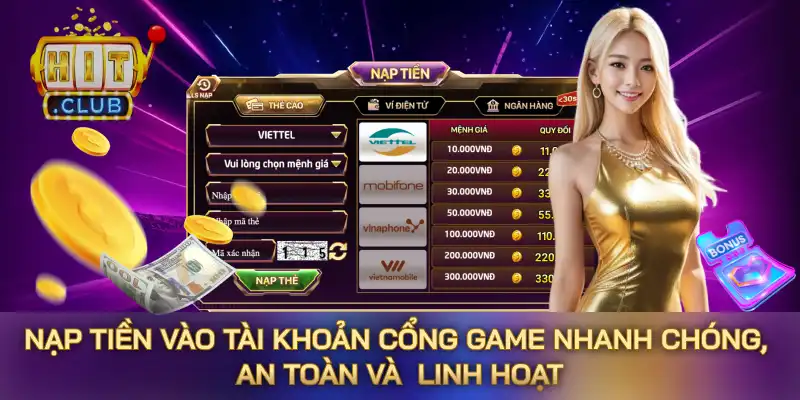 Nạp tiền vào tài khoản cổng game nhanh chóng, an toàn và linh hoạt Nạp tiền vào tài khoản cổng game nhanh chóng, an toàn và linh hoạt