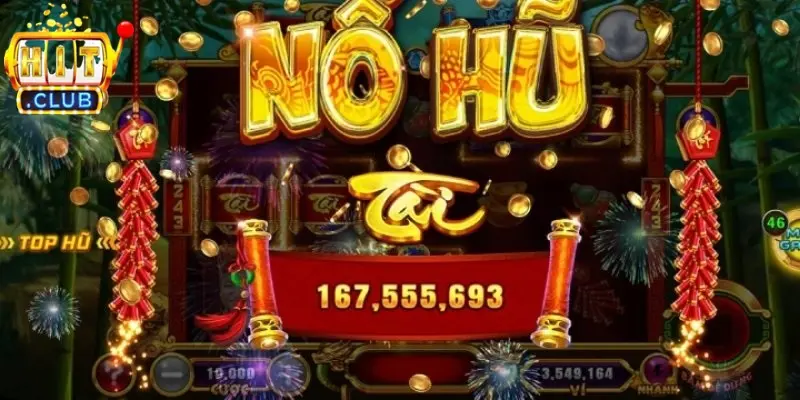 Nổ hũ HITCLUB - Game đổi thưởng trực tuyến đỉnh cao